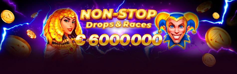 Non-Stop Drops & Races